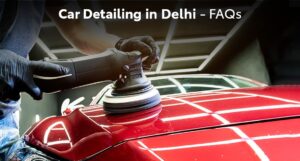 Car Detailing in Delhi