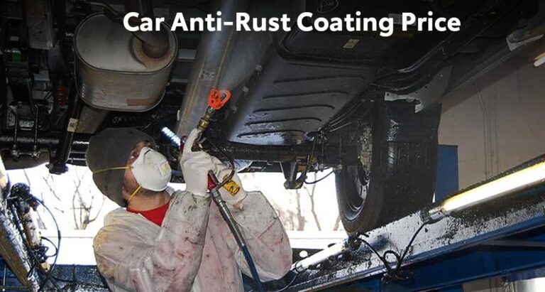 What is the Anti-Rust Coating Price for a Car in Delhi?