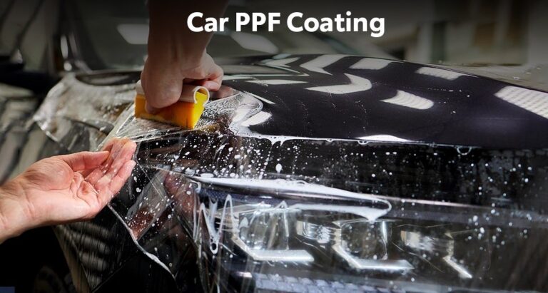 Everything You Must Know About the Car PPF Coating