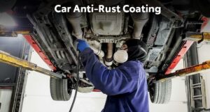 car anti-rust coating