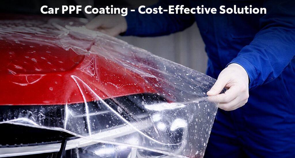 How Car PPF Coating Saves You Money on Repairs & Repainting?