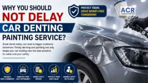 Not Delay Car Denting Painting Service