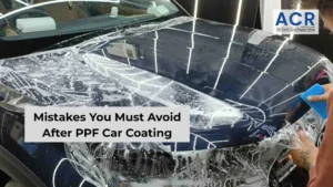 mistakes you must avoid after ppf car coating