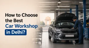 Car Workshop in Delhi