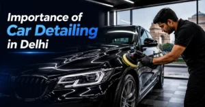 Car Detailing in Delhi