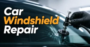 Car Windshield Repair
